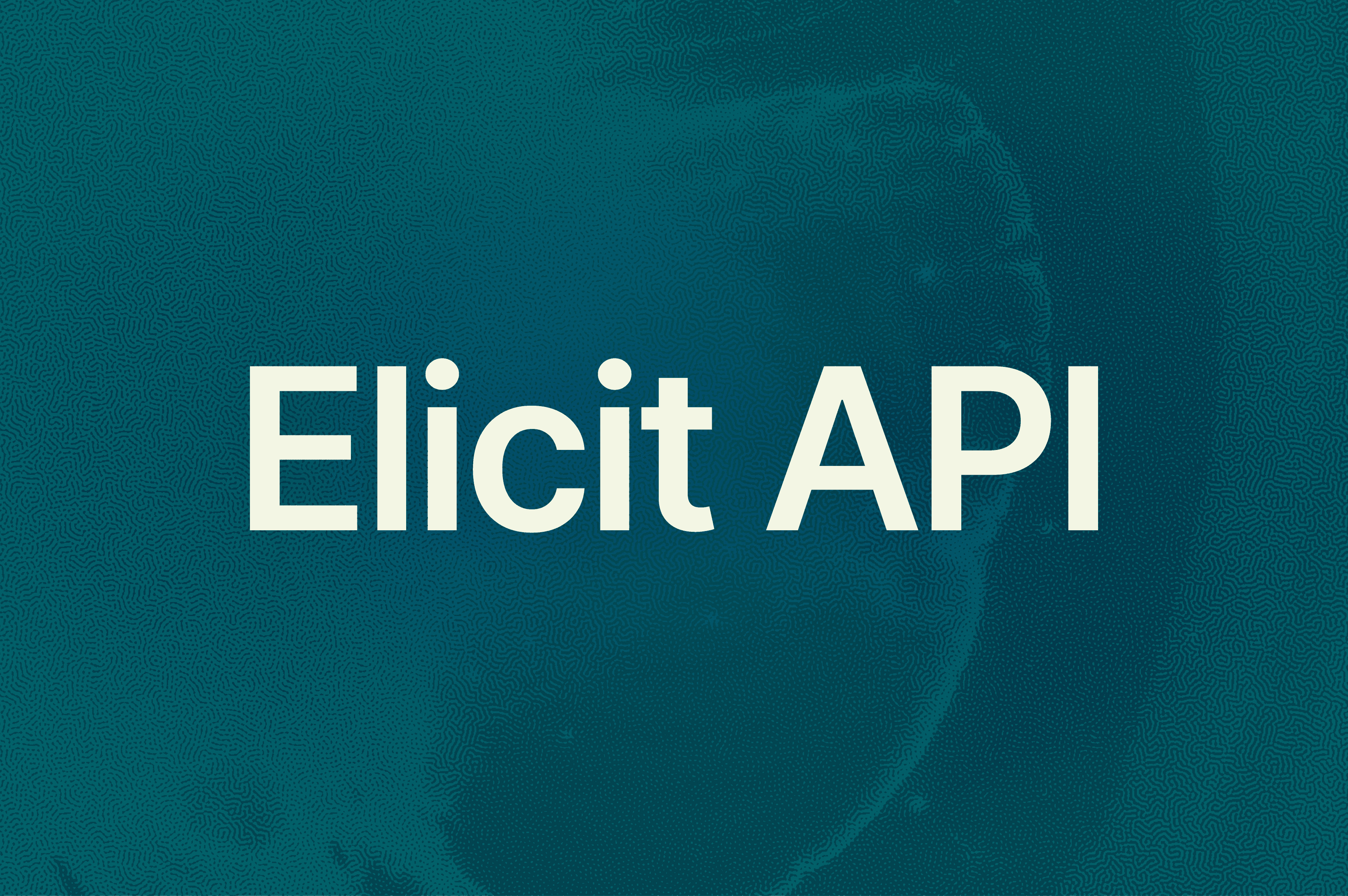 Elicit API